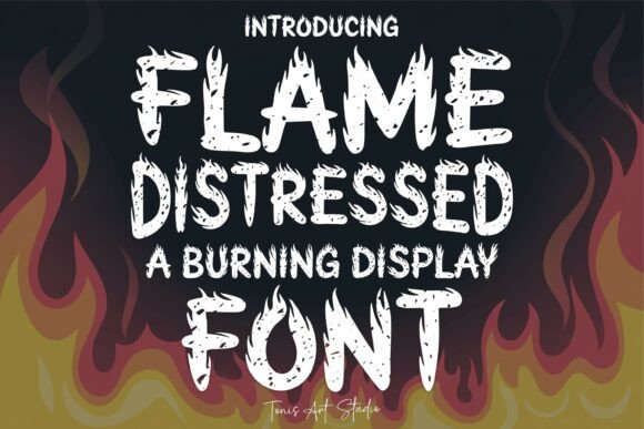 Ignite Your Graphics with the Flame Distressed Font