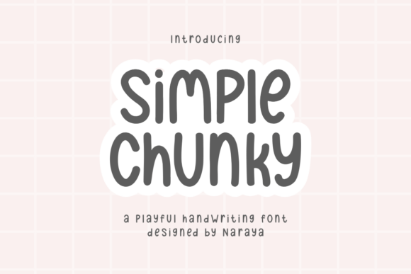 Simple Chunky: A Playful Handwriting Font for Creative Projects