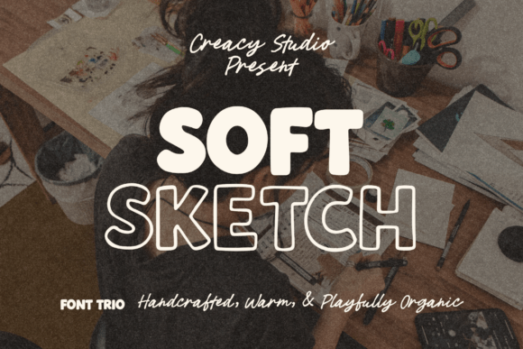 Soft Sketch Trio: A Font Family with a Human Touch